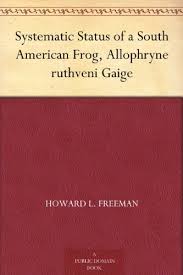 Systematic Status of a South American Frog, Allophryne Ruthveni Gaige